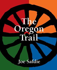 The Oregon Trail - Safdie, Joe