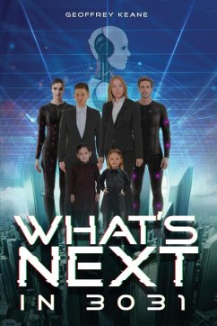 What's Next in 3031 - Keane, Geoffrey