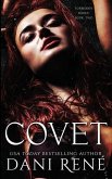 Covet: A Dark Second Chance Romance