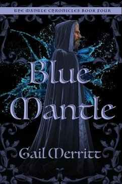 Blue Mantle: The Mantle Chronicles Book Four - Merritt, Gail