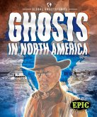 Ghosts in North America