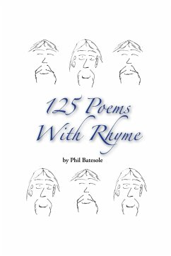 125 Poems with Rhyme - Batesole, Phil