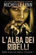 L'alba dei Ribelli - Bild 1