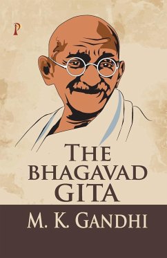 The Bhagavad Gita - Gandhi, M. K.