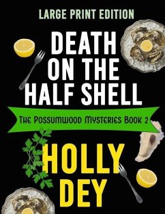 Death on the Half Shell: Large Print Edition - Dey, Holly