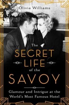 The Secret Life of the Savoy - Williams, Olivia