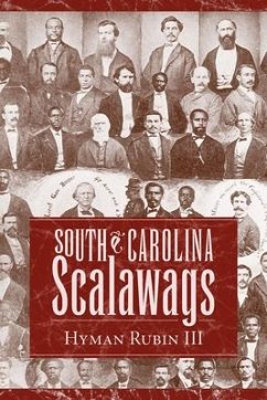 South Carolina Scalawags - Rubin, Hyman