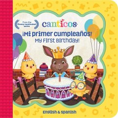 Canticos ¡Mi Primer Cumpleaños! / My First Birthday! (Bilingual) - Jaramillo, Susie