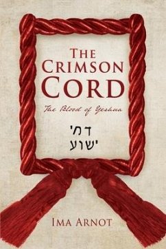 The Crimson Cord: The Blood of Yeshua - Arnot, Ima