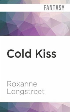 Cold Kiss - Longstreet, Roxanne