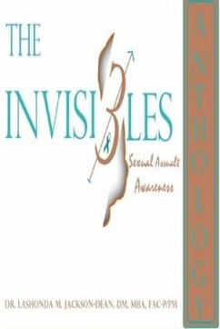 The Invisibles Anthology: Sexual Assault Awareness - Arrandondo, Shivonne R.; Jefferies, Colin; Calhoun, Marjorie