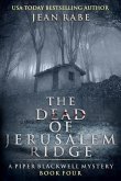 The Dead of Jerusalem Ridge: A Piper Blackwell Mystery