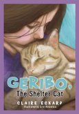 GERIBO, The Shelter Cat