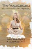 The Yogadarśana: The Science of Psycho-engineering