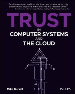 Trust in Computer Systems and the Cloud - Bursell, Mike
