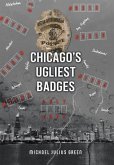 Chicago's Ugliest Badges