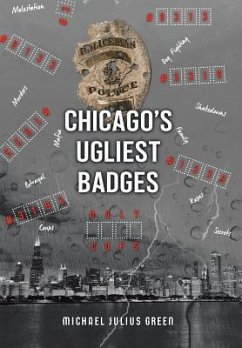 Chicago's Ugliest Badges - Green, Michael Julius