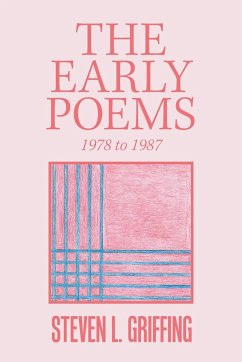 The Early Poems - Griffing, Steven L.