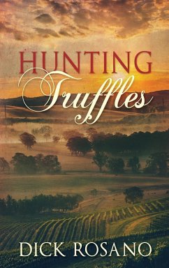 Hunting Truffles - Rosano, Dick