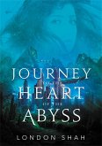 Journey to the Heart of the Abyss