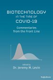 Biotechnology in the Time of Covid-19