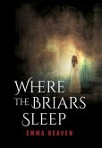 Where The Briars Sleep