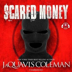 Scared Money, Part 1 Lib/E - Coleman, Jaquavis