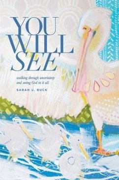 You Will See - Buck, Sarah U.