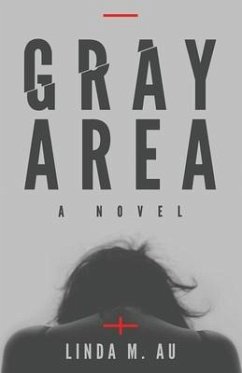 Gray Area - Au, Linda M.