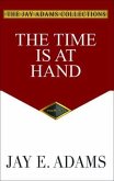 The Time Is at Hand (eBook, ePUB)