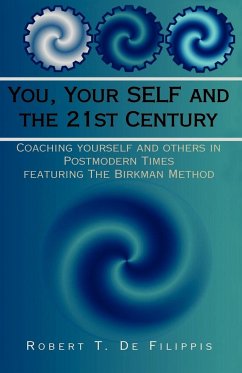 You, Your SELF and the 21st Century - de Felippis, Robert T.