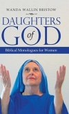 Daughters of God: Biblical Monologues for Women