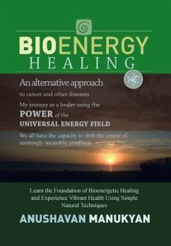 Bioenergy Healing - Manukyan, Anushavan