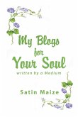 My Blogs for Your Soul