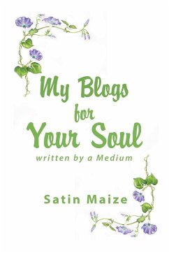 My Blogs for Your Soul - Maize, Satin