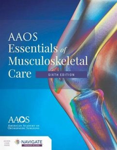 AAOS Essentials of Musculoskeletal Care - American Academy of Orthopaedic Surgeons (AAOS)