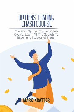 OPTIONS TRADING CRASH COURSE - Kratter, Mark