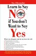 Learn to Say No if You Don't Want to... - Bild 1