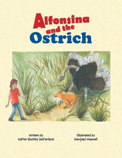 Alfonsina and the Ostrich - Sutherland, E. B.