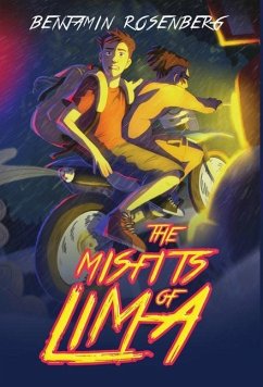 The Misfits of Lima - Rosenberg, Benjamin