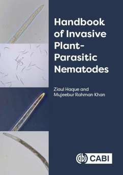 Handbook of Invasive Plant-parasitic Nematodes - Haque, Dr Ziaul (Aligarh Muslim University, India); Khan, Dr Mujeebur Rahman (Aligarh Muslim University, India)