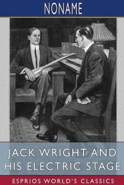 Jack Wright and His Electric Stage (Esprios Classics) - Noname