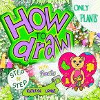How to draw with Bearific(R) STEP BY STEP ONLY PLANTS