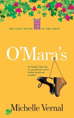 O'Mara's, Book 1, The Guesthouse on the Green - Vernal, Michelle