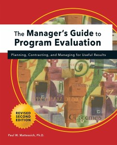 Manager's Guide to Program Evaluation: 2nd Edition - Mattessich, Paul W