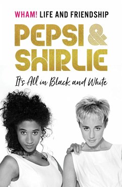 Pepsi and Shirlie It's All in Black and White - Demacque-Crockett, Pepsi; Kemp, Shirlie