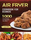 The Complete Air Fryer Cookbook For Family