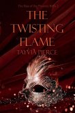 The Twisting Flame: Rise of the Phoenix Book 2 Volume 2