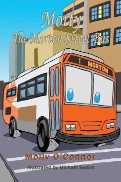 Morty The Morton Street Bus - O'Connor, Molly