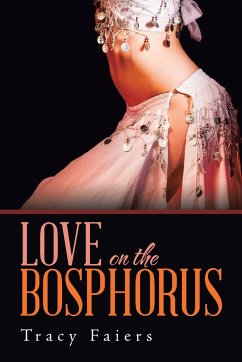 Love on the Bosphorus - Faiers, Tracy